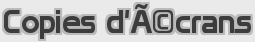 Copies d'Ã©crans