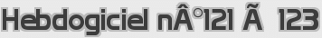 Hebdogiciel nÂ°121 Ã  123